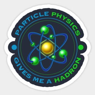 PARTICLE PHYSICS Sticker